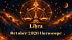 Libra Monthly Horoscope for October 2026