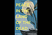 Peace in the Land of the Dead | Lian Dousel | Hachette India | 264 pages | Rs 599