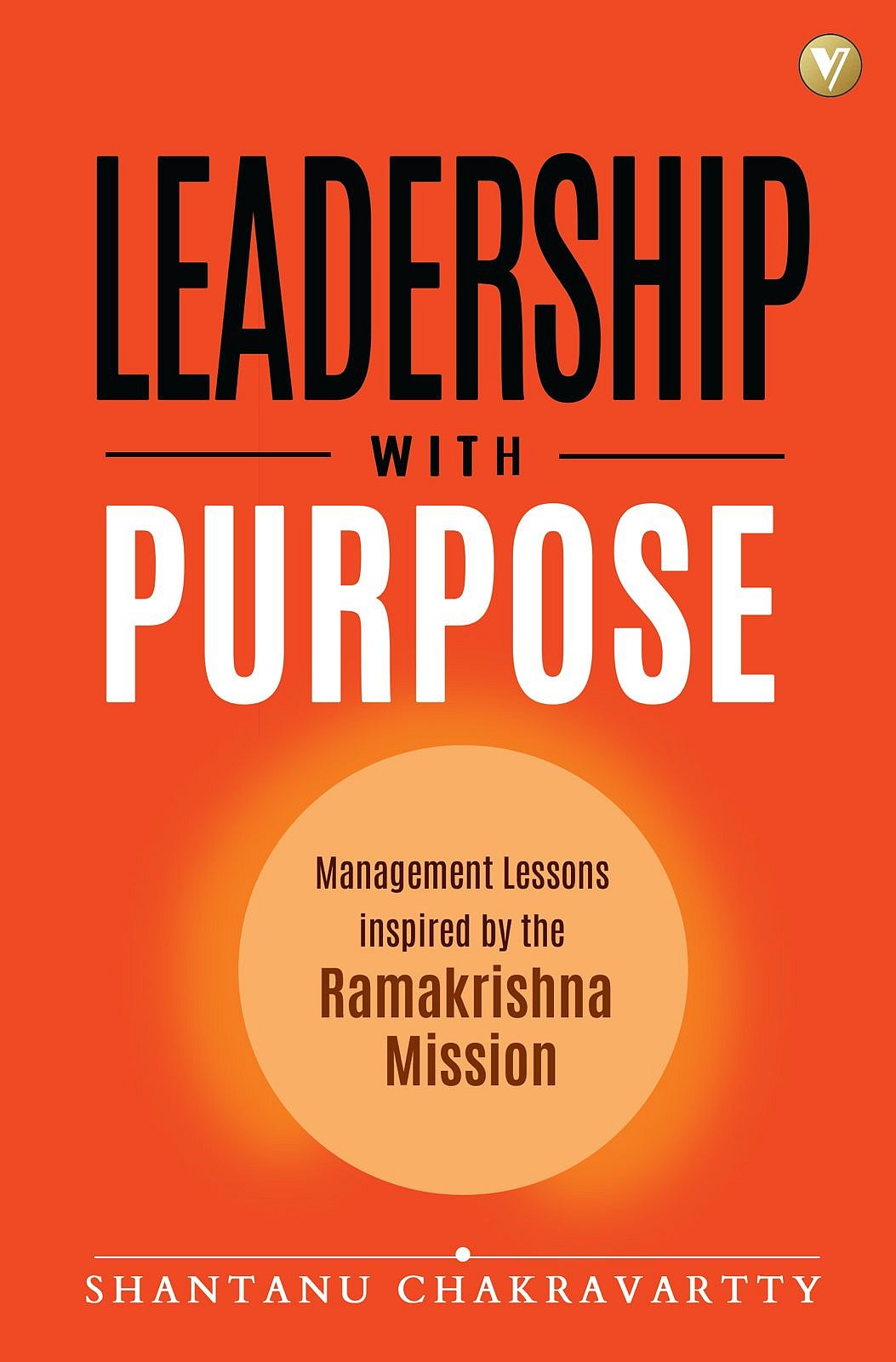 Leadership With Purpose By Shantanu Chakravartty - Book Cover - null
