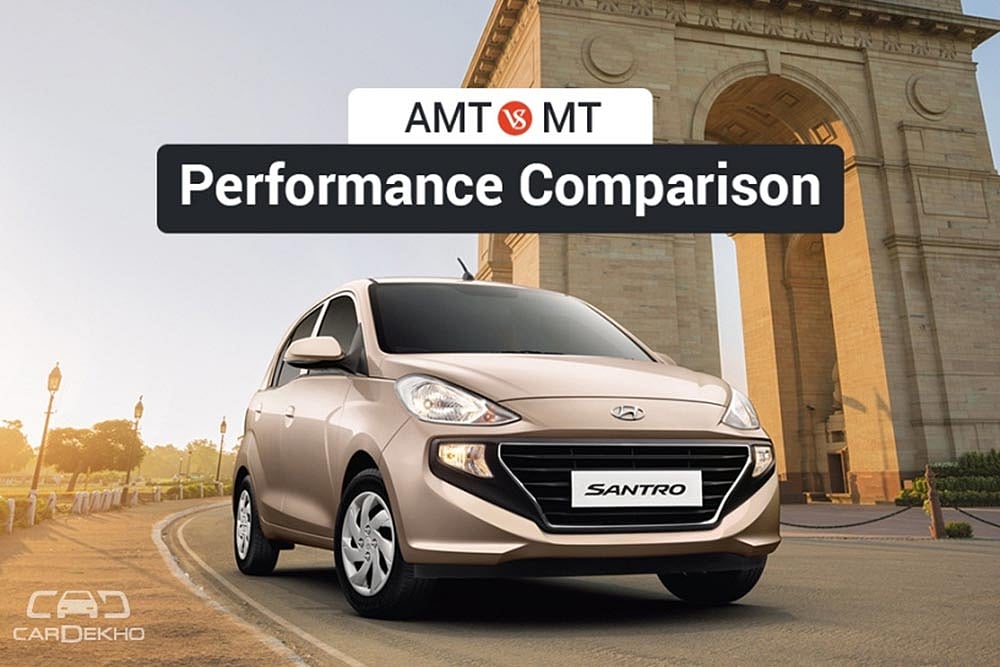 Hyundai Santro AMT vs MT - Real World Performance Comparison