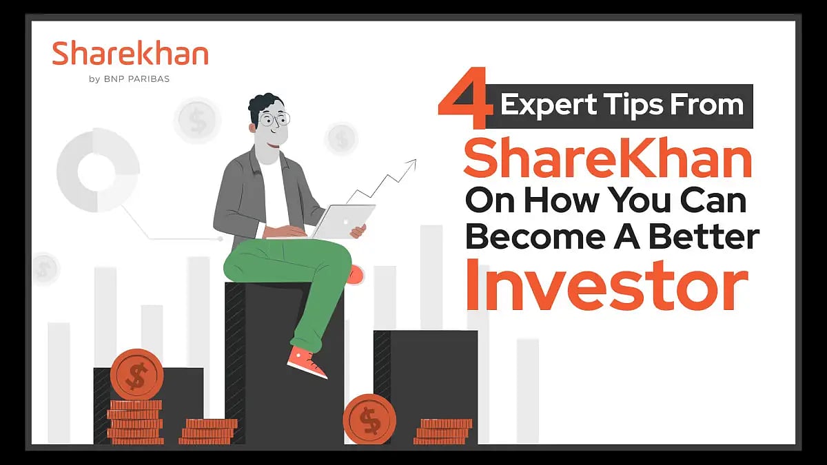 Expert tips from ShareKhan on how you can become a better investor