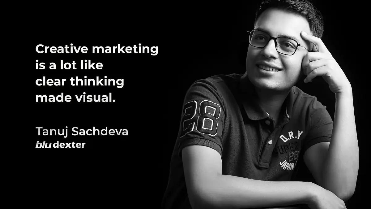 Tanuj Sachdeva, Founder and CEO, Blu Dexter