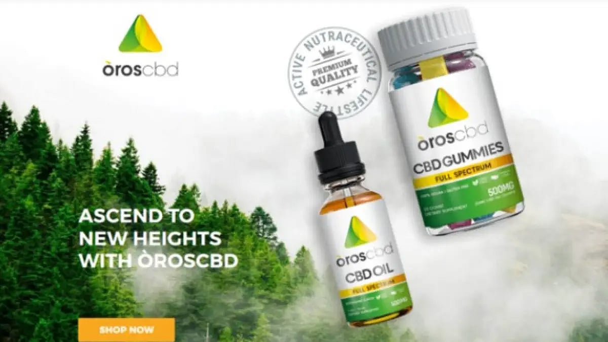 Oros CBD Gummies