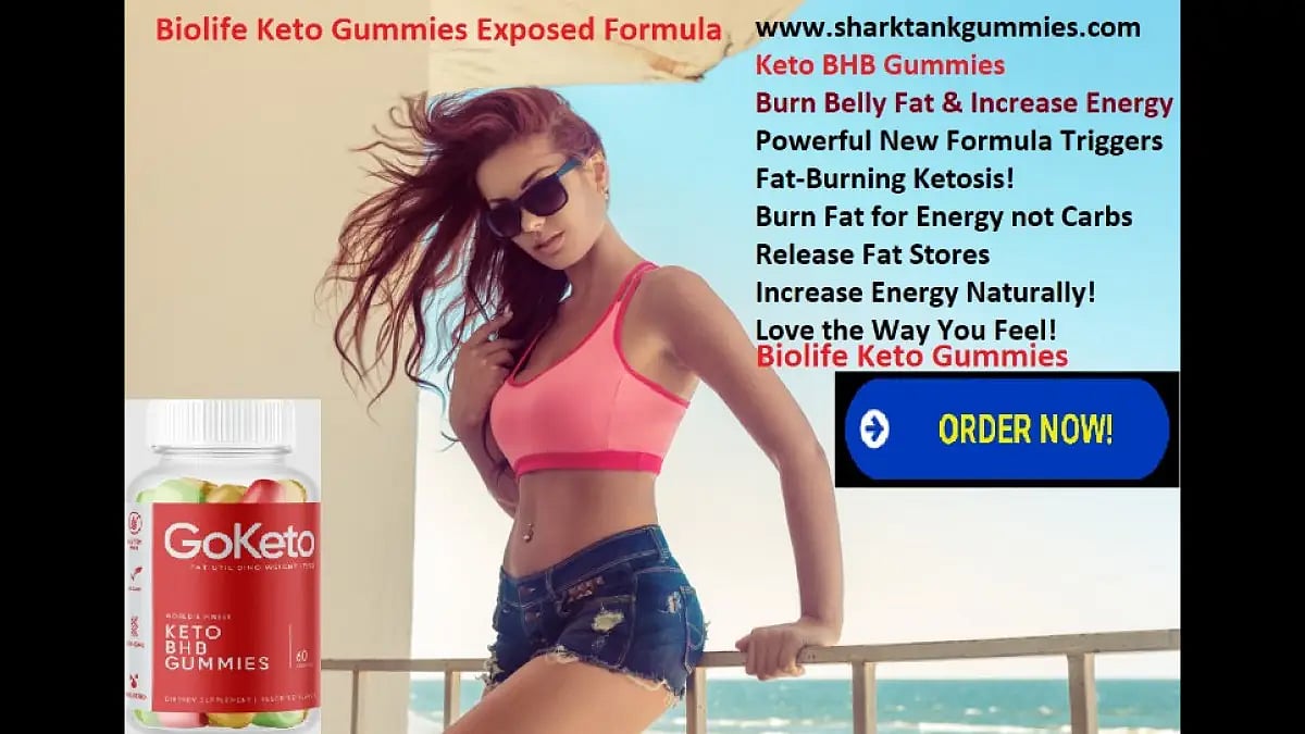Biolife Keto Gummies