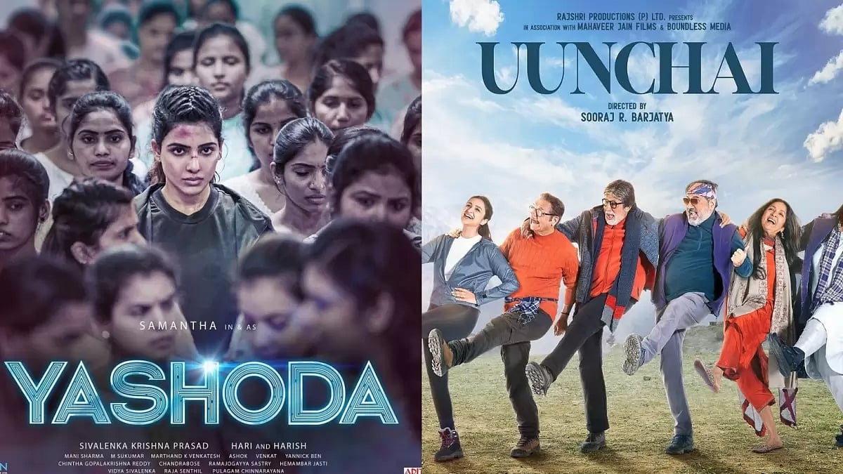 'Yashoda' and 'Uunchai' posters