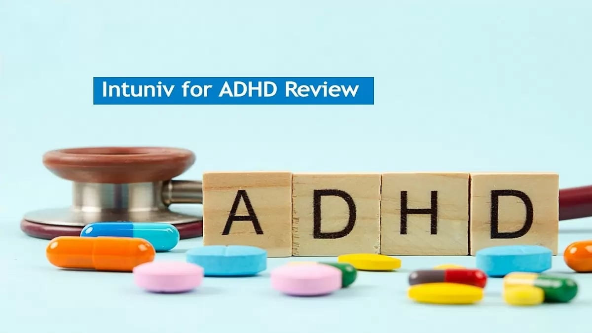 Intuniv For ADHD