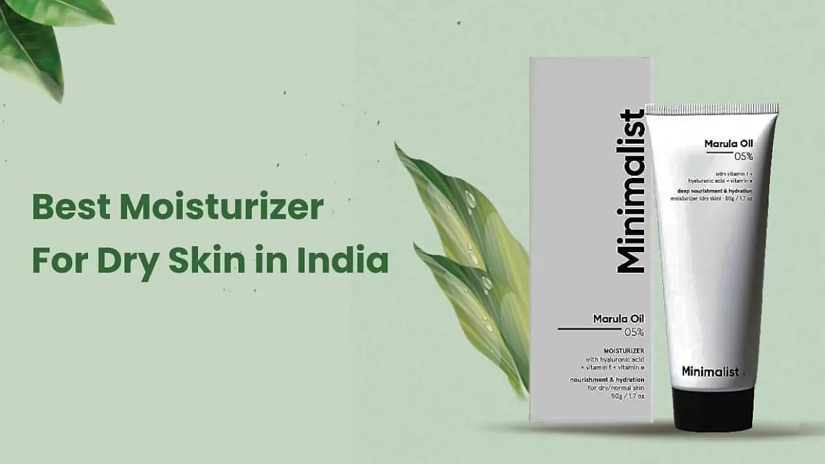 best moisturizer for dry skin
