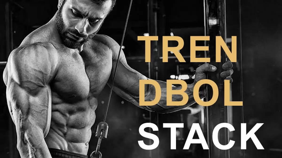 Tren And Dbol Stack