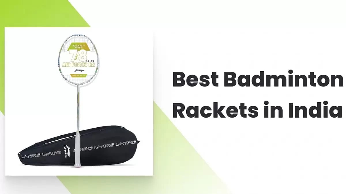 Best Badminton Rackets in India