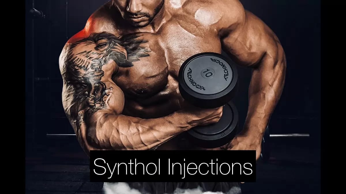 Synthol Injections