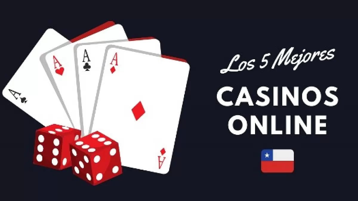 Los 5 Mejores Casinos Online En Chile