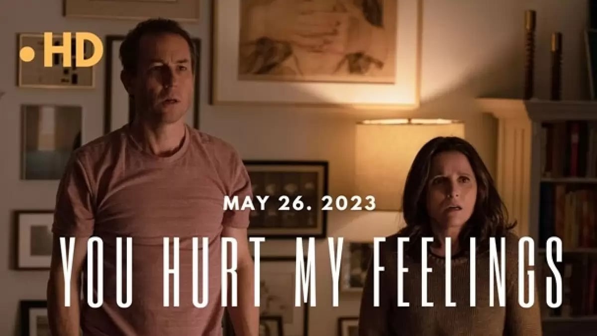 You Hurt My Feelings
