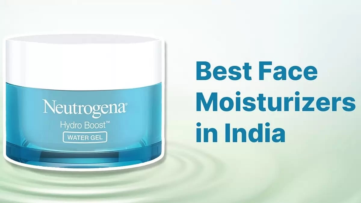 Best Face Moisturizers in India