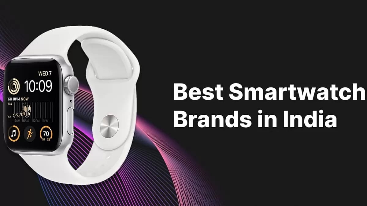 Best Smartwatch Brands in India