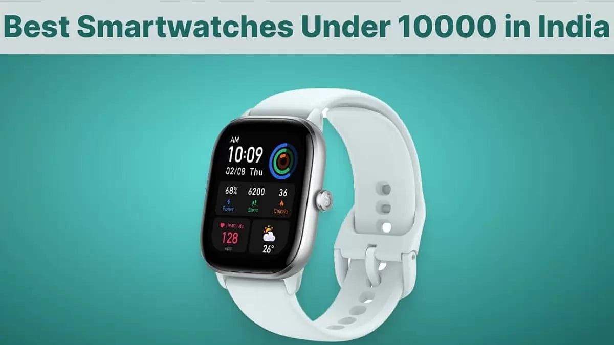 Best Smartwatches Under 10000 in India