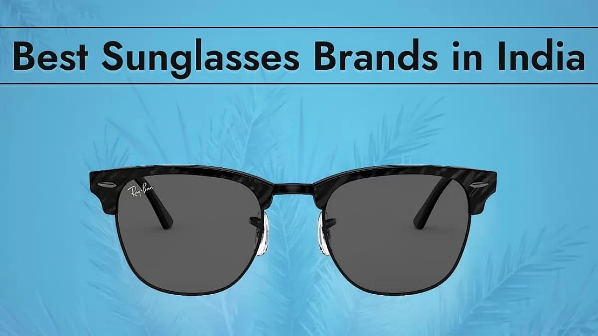 Best Sunglasses Brands in India