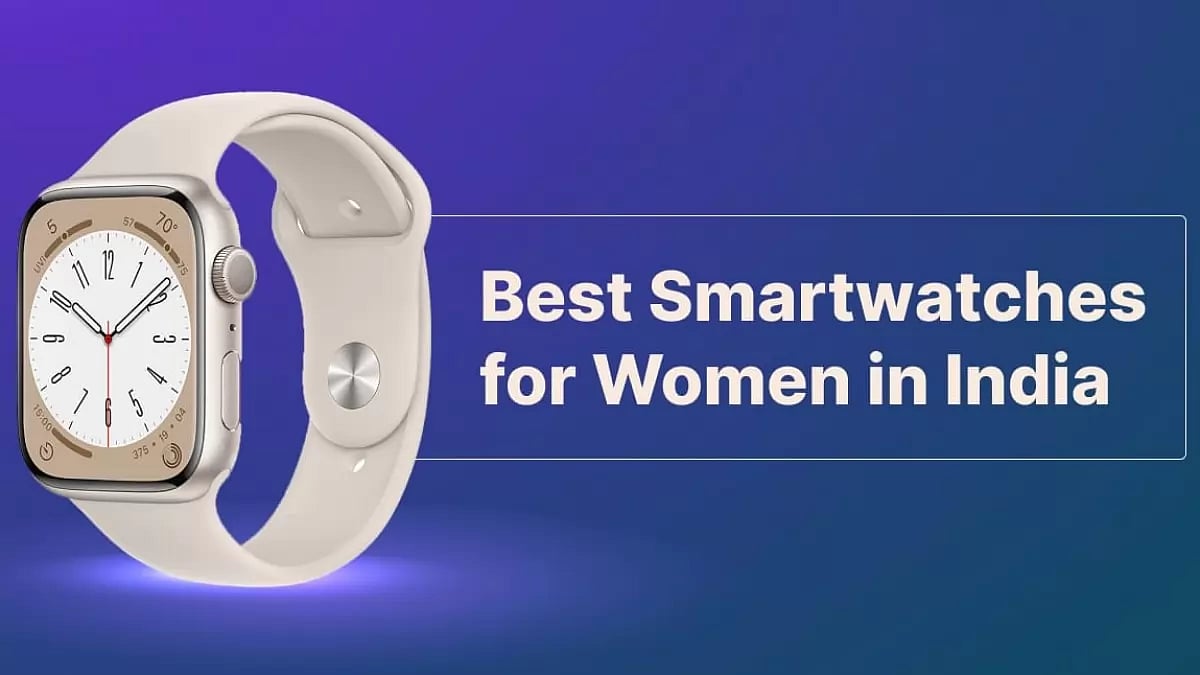 Best Smartwatches for Women in India