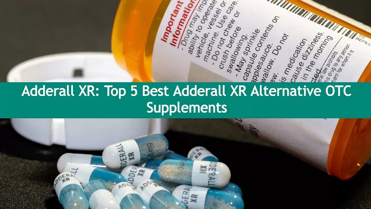 Best Adderall XR Alternative OTC Supplements