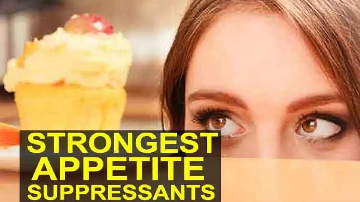 Strongest Appetite Suppressants