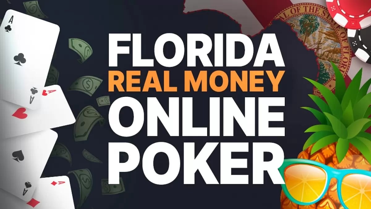 Online Poker Real Money Florida Sites