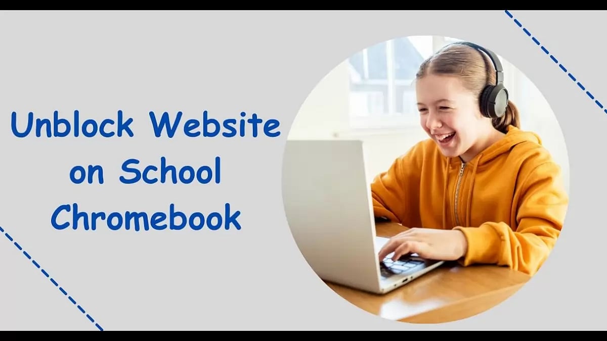 Unblock Website On School Chromebook