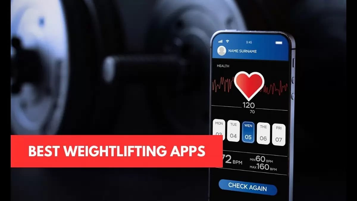 The Best Weightlifting Apps