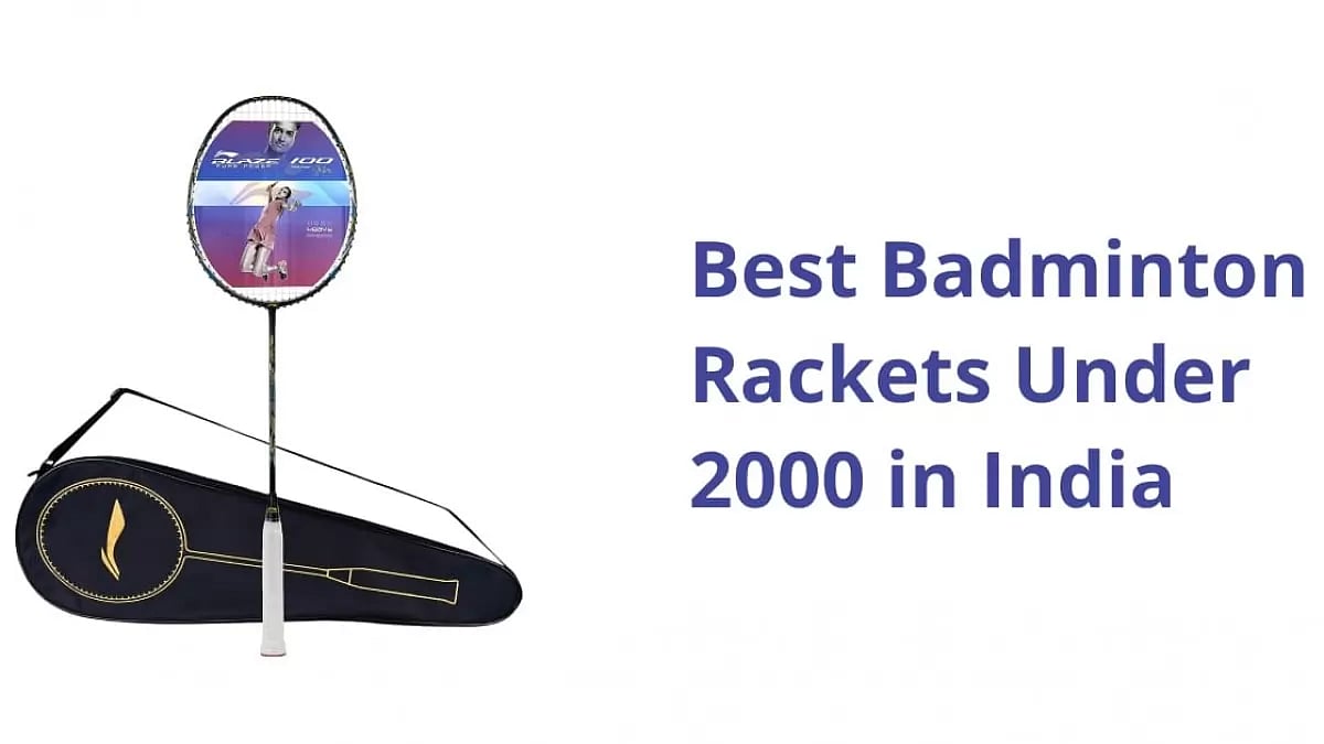 Best Badminton Rackets Under 2000 in India 