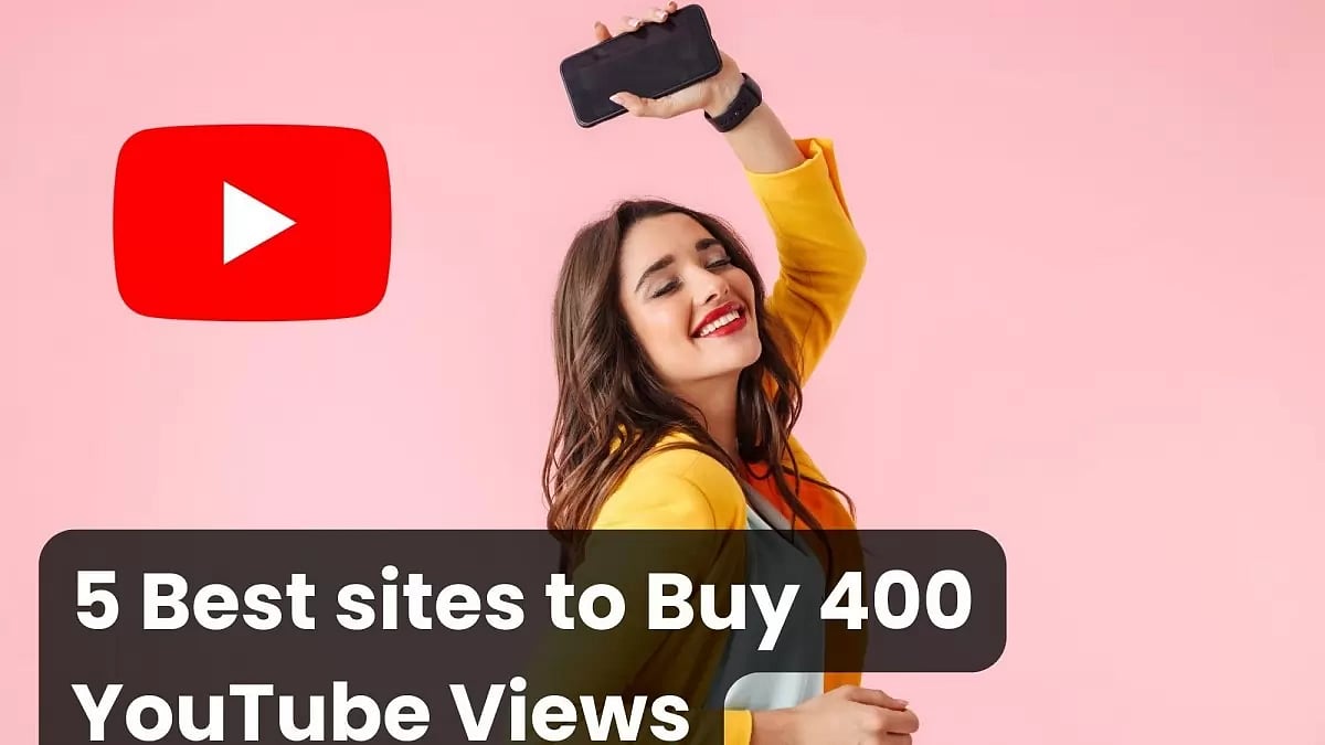 5 Best sites to Buy 400 YouTube Views (Cheap)