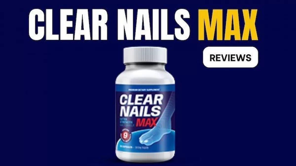 Clear Nails Max Reviews