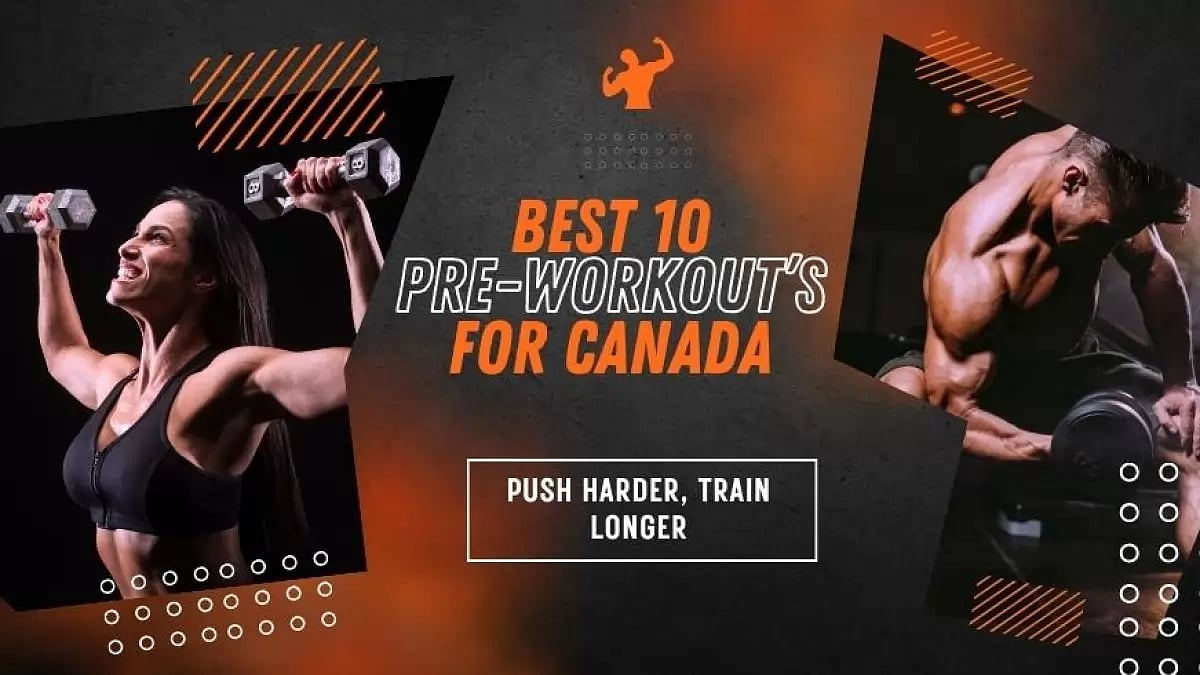 Best Pre Workout Canada