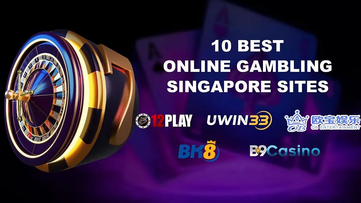 Best Online Gambling Singapore Sites