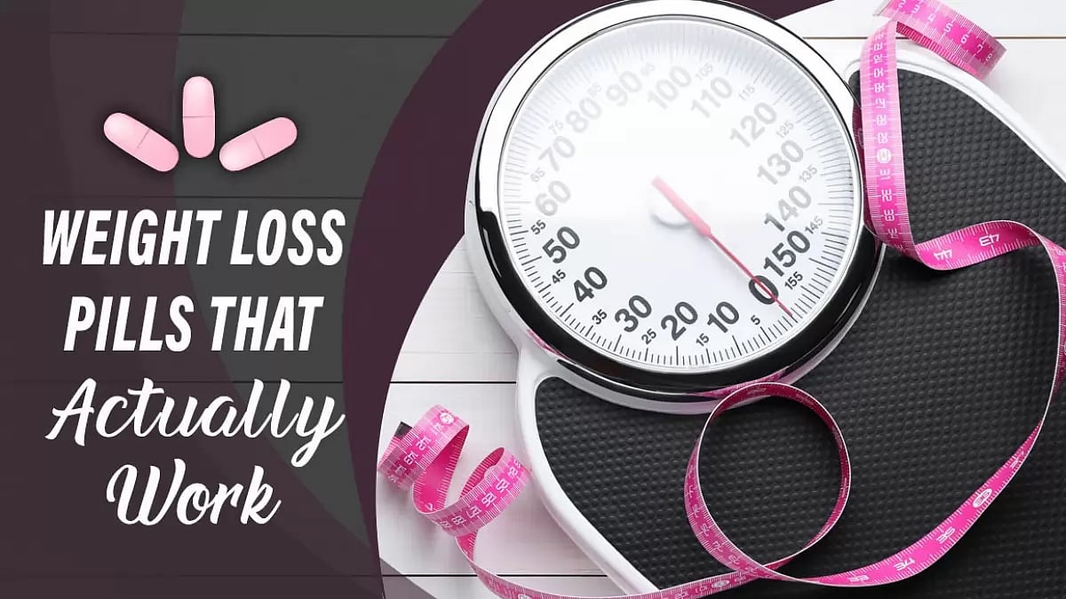 Weight Loss Pills That Actually Work