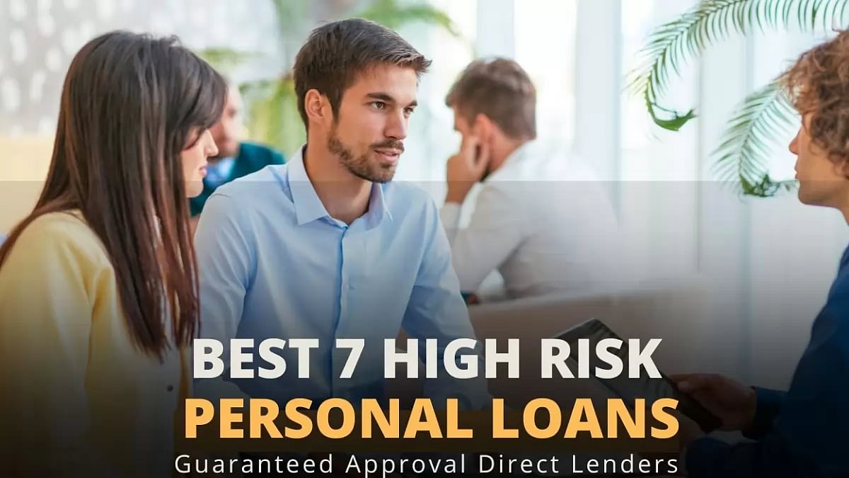 Best 7 High Risk Personal Loans Guaranteed Approval Direct Lenders