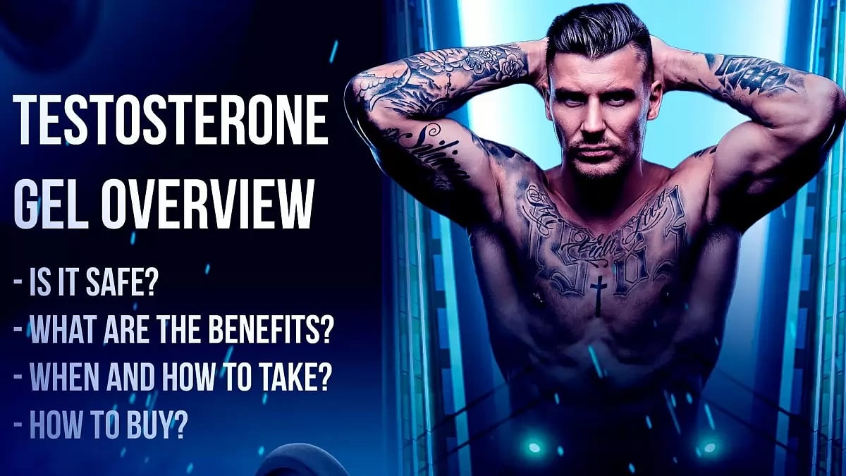Testosterone Gel Overview
