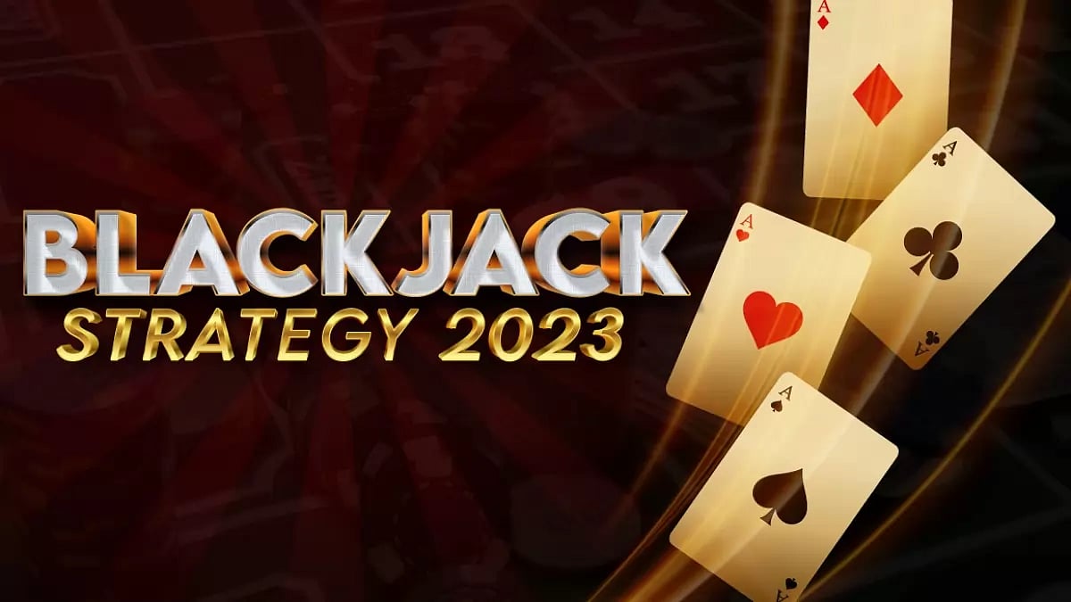Blackjack Strategy