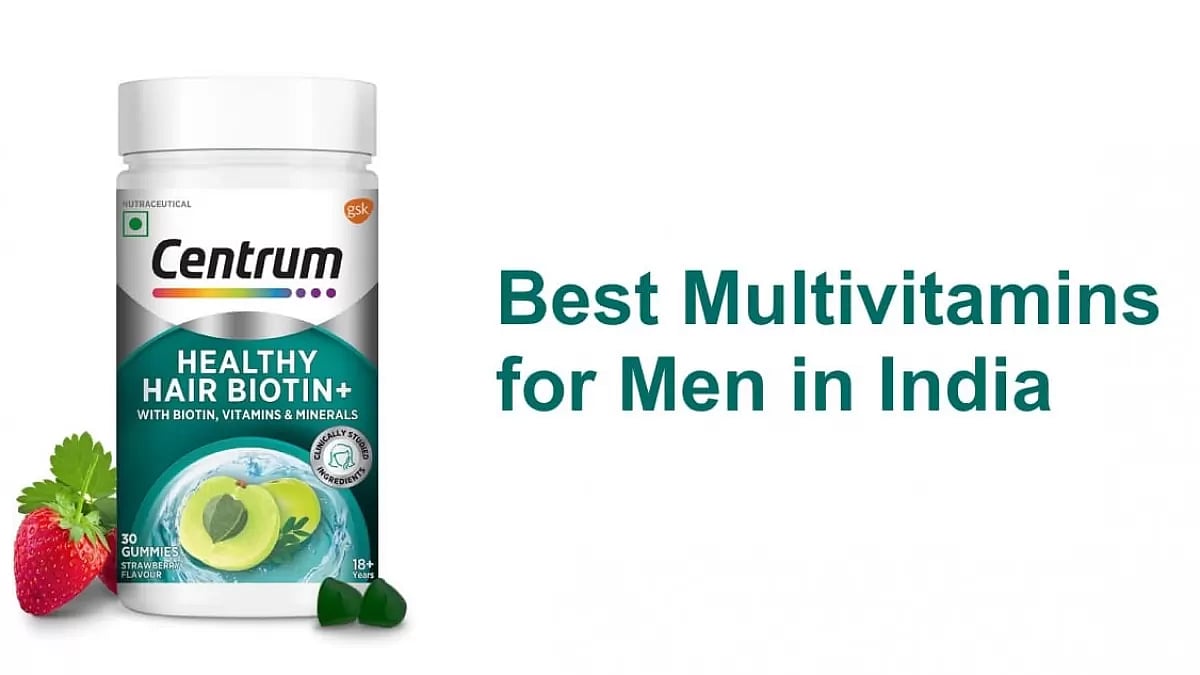 Best Multivitamins for Men in India