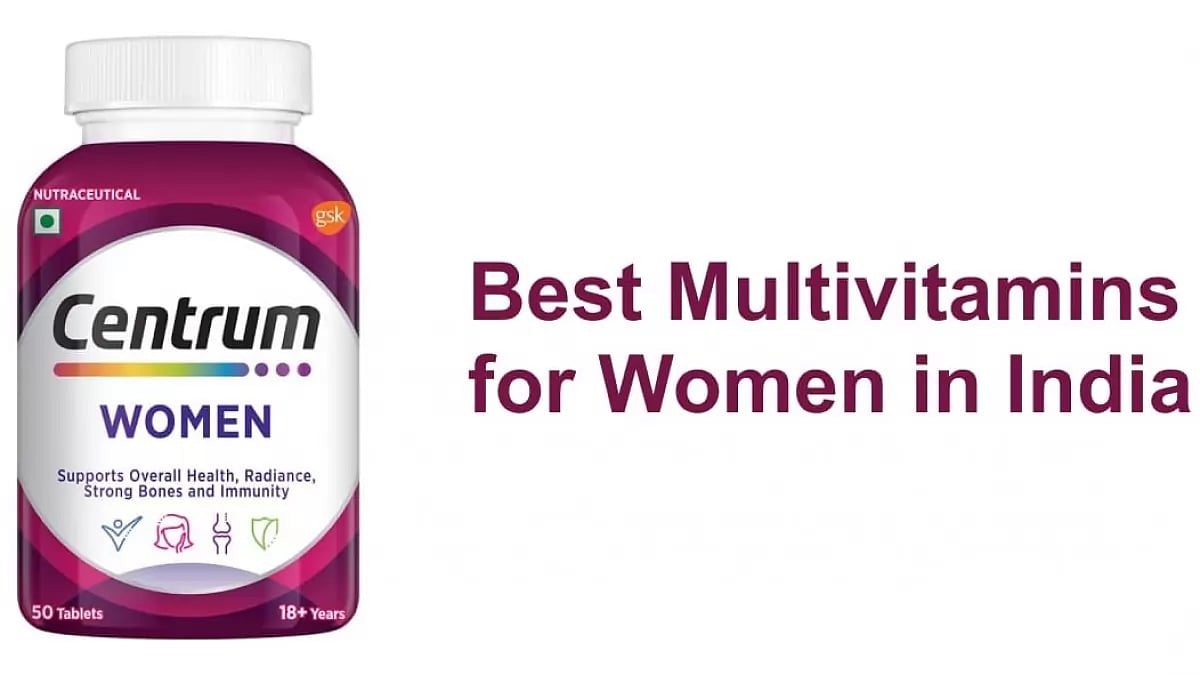 Best Multivitamins for Women in India