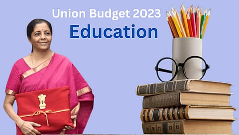 Union Budget 2023: Education Sector
