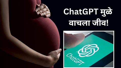 ChatGPT saved Pregnant Woman's life