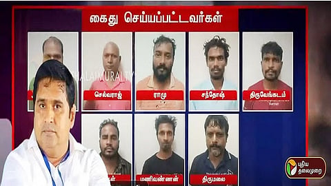 ஆம்ஸ்ட்ராங் கொலை வழக்கில் கைது செய்யப்பட்டவர்கள்