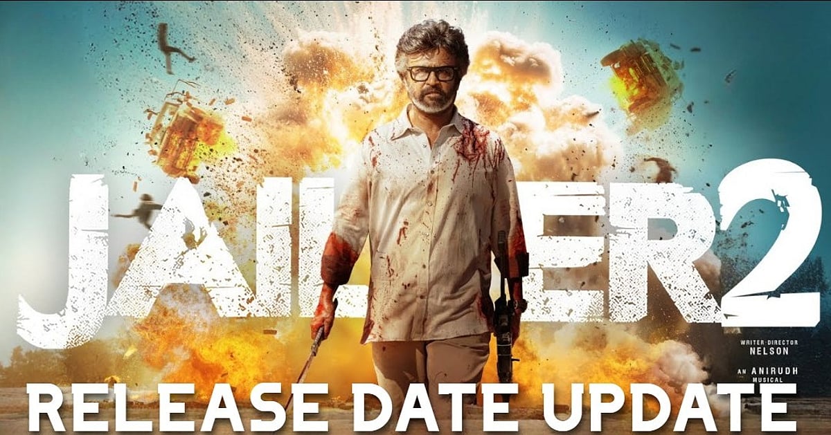 ஜெயிலர் 2 ரிலீஸ் தேதி: சன் பிக்சர்ஸ் விளக்கம்