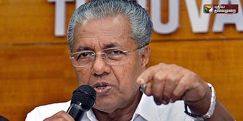 பாவனா வழக்கில் குற்றவாளிக்கு தண்டனை உறுதி: பினராயி விஜயன்