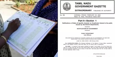 மக்கள் தொகை கணக்கெடுப்பில்  வீடுகளை கணக்கிடும் பணிகள்: அரசிதழில் வெளியீடு