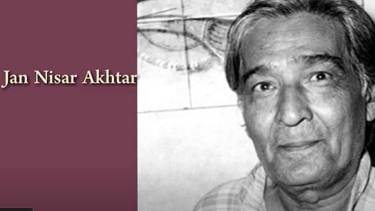 اشعار مرے یوں تو زمانے کے لئے ہیں: جاں نثار اختر