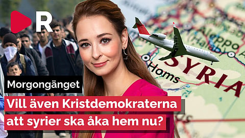 Morgongänget: Vill även KD att syrier ska åka hem nu?