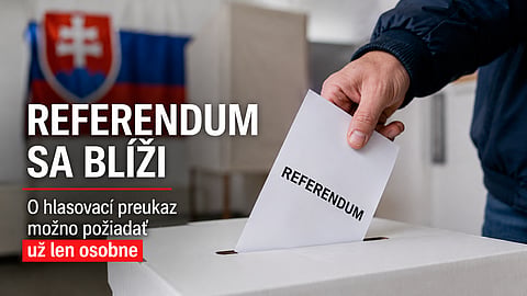 Referendum sa blíži. O hlasovací preukaz možno požiadať už len osobne