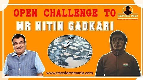 Nitin Gadkari: तो रस्ता करुन दाखवाच; अनामिक तरुणाचे गडकरींना 'ओपन चॅलेंज'