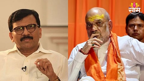 Union Home Minister Amit Shah|Sanjay Raut