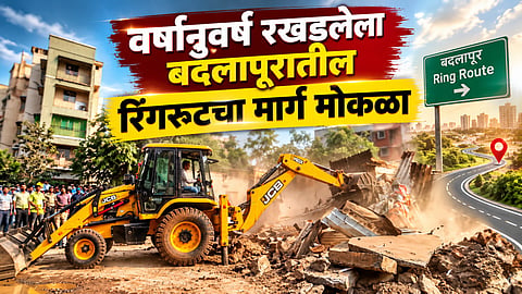 Badlapur Ring Road Cleared as MMRDA & Civic Body Demolish 65+ Illegal Structures
