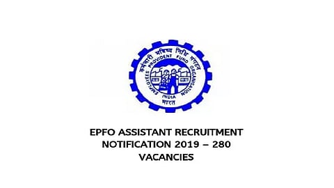 सरकारी नोकरी उपलब्ध! 280 जागांची 'ईपीएफओ'मध्ये भरती सुरू 